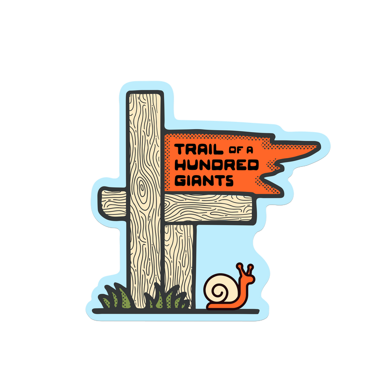 Trail of 100 Giants Sticker